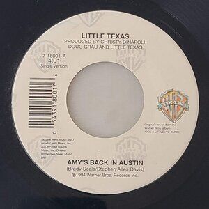Little Texas – Amy's Back In Austin 45 RPM 7" Vinyl 1994 Warner Bros 7-18001